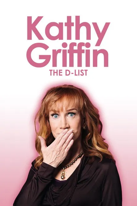 Kathy Griffin interpreta a Self en Kathy Griffin: The D-List