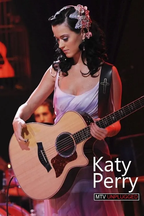 Katy Perry interpreta a Herself en Katy Perry: MTV Unplugged