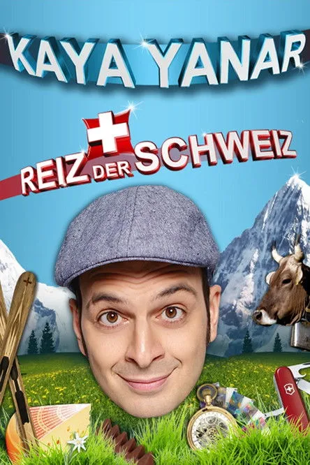 Póster de Kaya Yanar - Reiz der Schweiz
