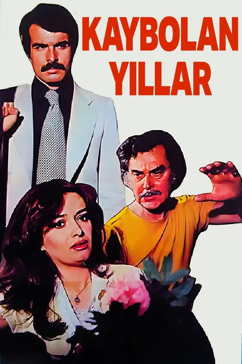 Póster de la película Kaybolan Yıllar