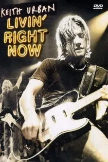 Keith Urban interpreta a Himself en Keith Urban: Livin' Right Now