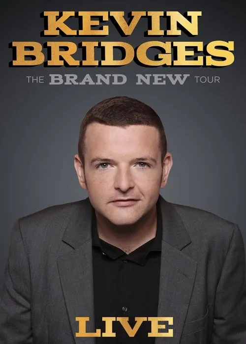 Póster de Kevin Bridges: The Brand New Tour - Live