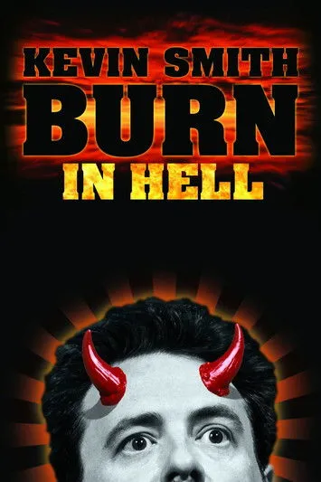 Póster de Kevin Smith: Burn in Hell