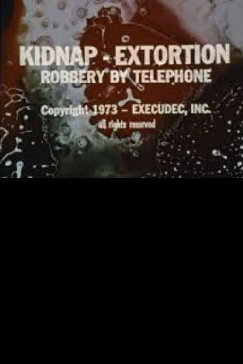 James Steadman interpreta a Extortionist en Kidnap - Extortion: Robbery By Telephone