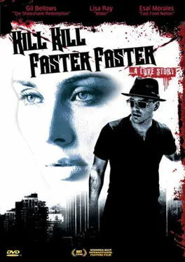 Póster de Kill Kill Faster Faster