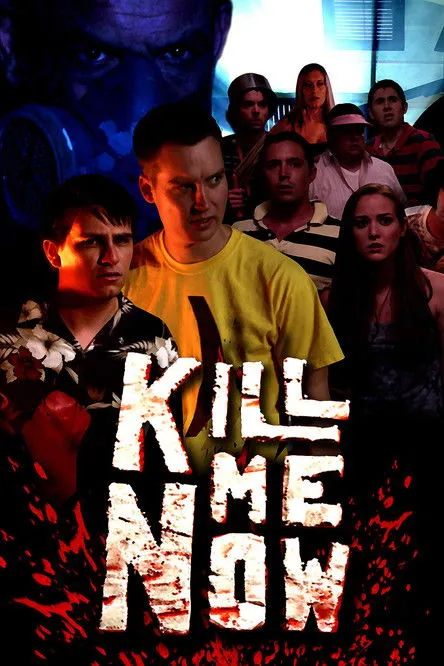 Póster de Kill Me Now