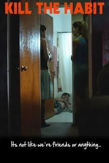 Póster de Kill the Habit