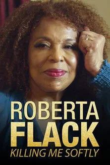 Póster de Killing Me Softly: The Roberta Flack Story