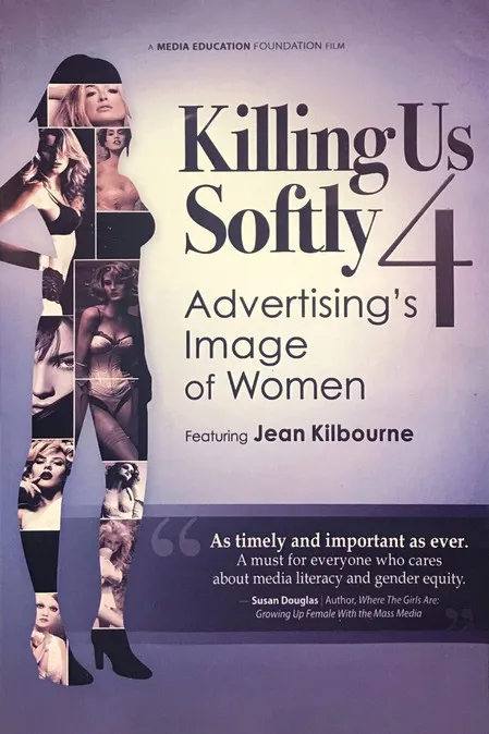 Póster de la película Killing Us Softly 4: Advertising's Image Of Women