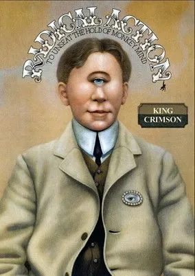 Póster de King Crimson: Radical Action to Unseat the Hold of Monkey Mind