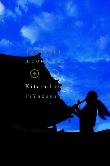 Póster de Kitaro: Daylight, Moonlight - Live in Yakushiji