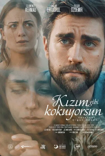 Póster de la película Kızım Gibi Kokuyorsun