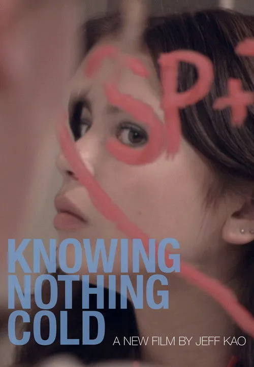 Póster de Knowing Nothing Cold