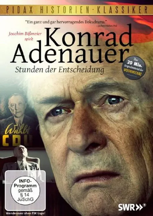 Joachim Bißmeier interpreta a Konrad Adenauer en Konrad Adenauer - Stunden der Entscheidung