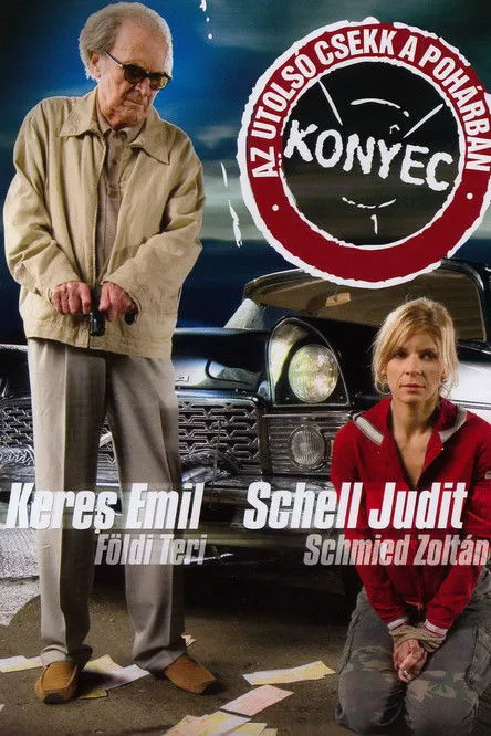 Póster de Konyec - Az utolsó csekk a pohárban