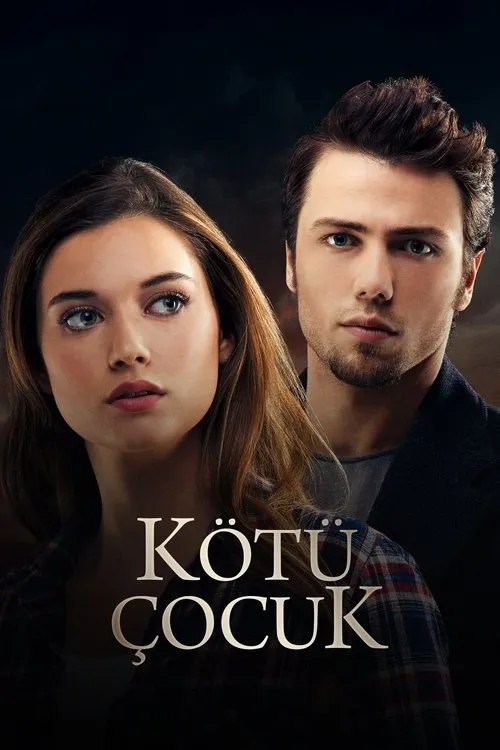 Póster de Kötü Çocuk