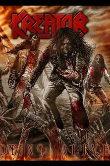 Póster de Kreator: Dying Alive