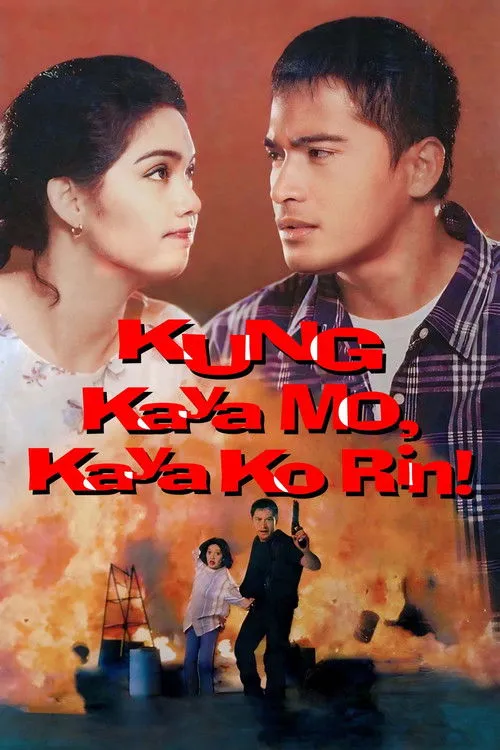 Póster de Kung Kaya Mo, Kaya Ko Rin!
