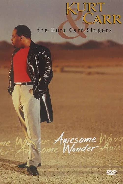 Kurt Carr interpreta a en Kurt Carr & the Kurt Carr Singers: Awesome Wonder