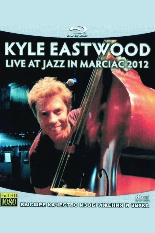 Kyle Eastwood interpreta a en Kyle Eastwood - Live at Jazz in Marciac 2012