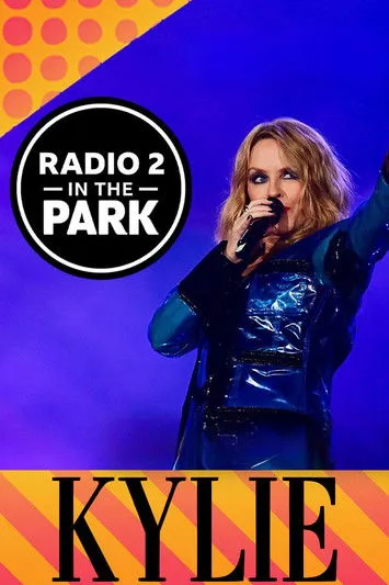 Póster de Kylie Minogue: Radio 2 in the Park