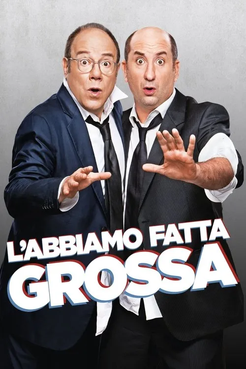 Póster de L'abbiamo fatta grossa