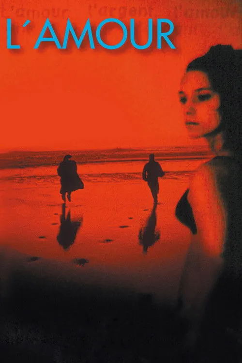 Póster de L’amour, l’argent, l’amour
