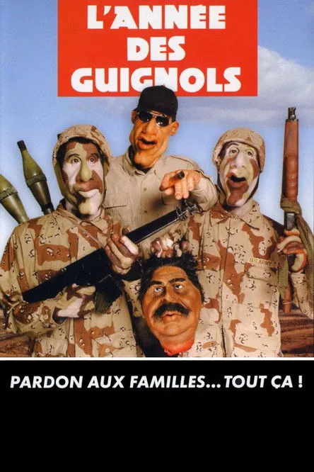 Póster de L'Année des Guignols - Pardon aux familles... Tout ça !