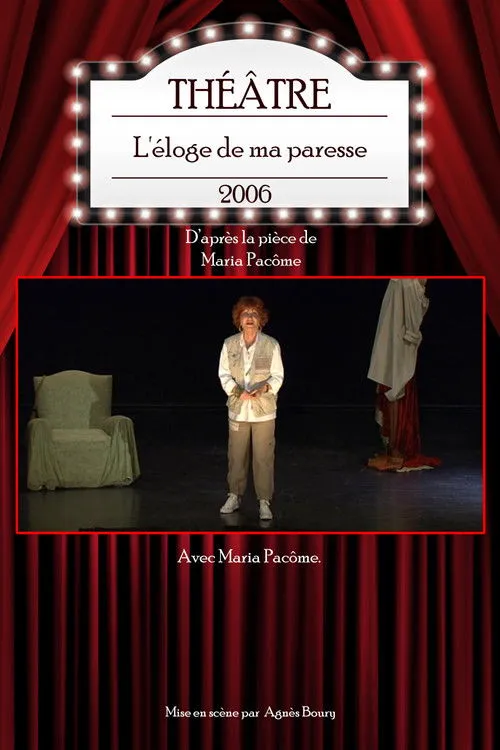 Maria Pacôme interpreta a en L'éloge de ma paresse