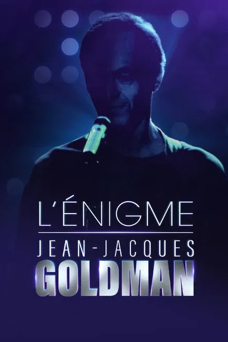 Jérôme Anthony interpreta a en L'énigme Jean-Jacques Goldman