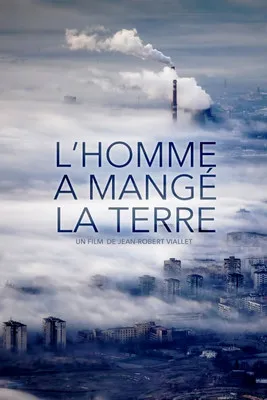 Póster de L'Homme a mangé la Terre