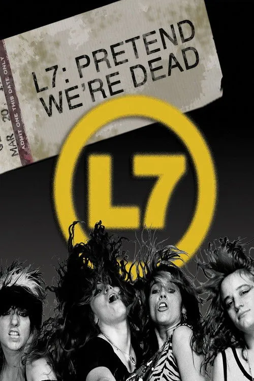 Póster de L7: Pretend We're Dead
