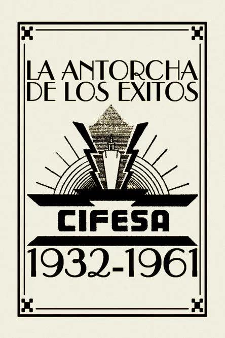 Póster de La Antorcha de los Éxitos: Cifesa (1932-1961)