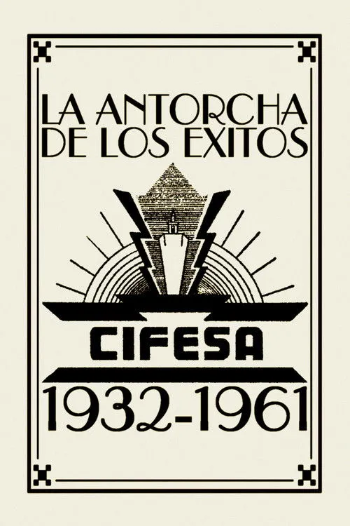 Póster de La Antorcha de los Éxitos: Cifesa (1932-1961)