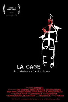 Póster de La cage: L'histoire de la Corriveau