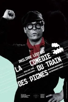 Póster de la película La comédie du train des pignes