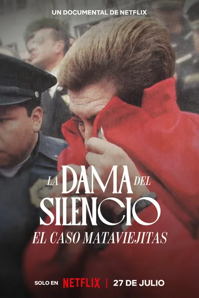 Póster de La Dama del Silencio: El caso Mataviejitas