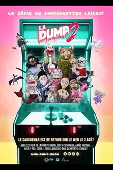 Póster de La Dump - Deuxième saison
