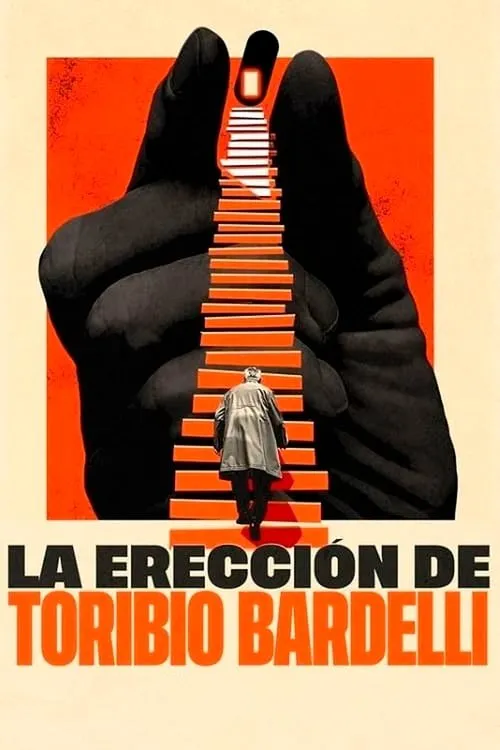 Póster de la película La erección de Toribio Bardelli