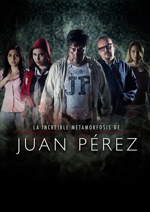 Póster de La increíble metamorfosis de Juan Pérez
