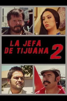 Póster de La jefa de Tijuana 2