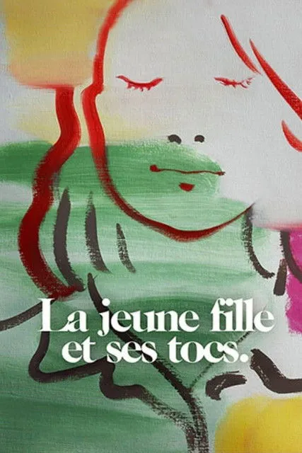 Lucile Chevalier interpreta a en La jeune fille et ses tocs
