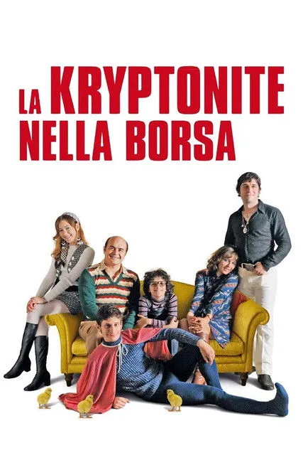 Póster de La kryptonite nella borsa