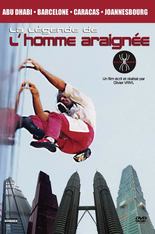 Alain Robert interpreta a Self en La Légende de L'Homme Araignée