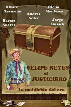 Armando Arriola interpreta a  en La maldición del oro