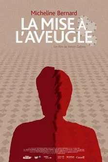 Póster de La Mise à l'aveugle