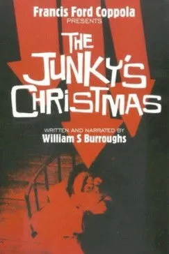 William S. Burroughs interpreta a Narrator en La Navidad de un yonki
