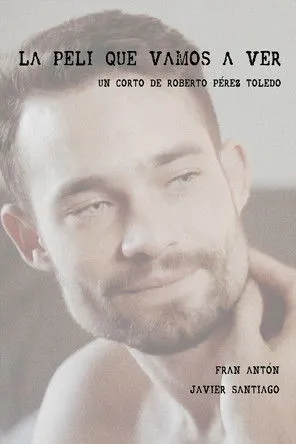 Javier Santiago interpreta a en La peli que vamos a ver