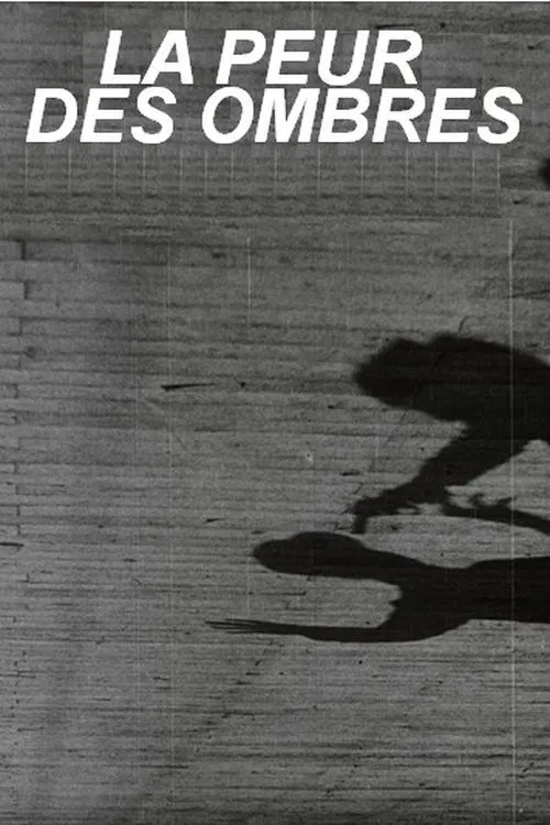 Póster de la película La peur des ombres