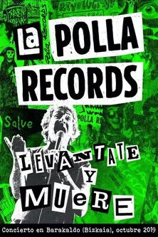 Póster de La Polla Records - Levántate y Muere